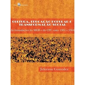 Cultura, Educação Popular E Transformação Social