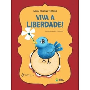Viva A Liberdade!