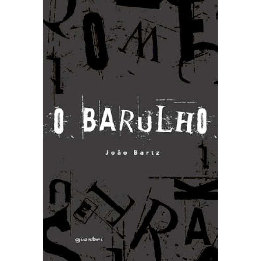 O Barulho