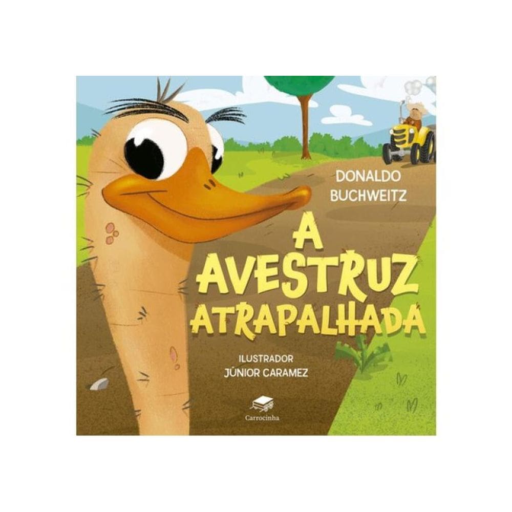 A Avestruz Atrapalhada