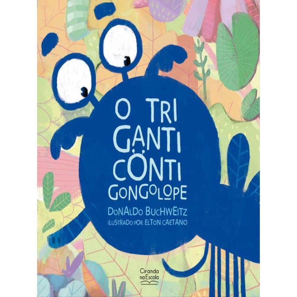 O Triganticontigongolope