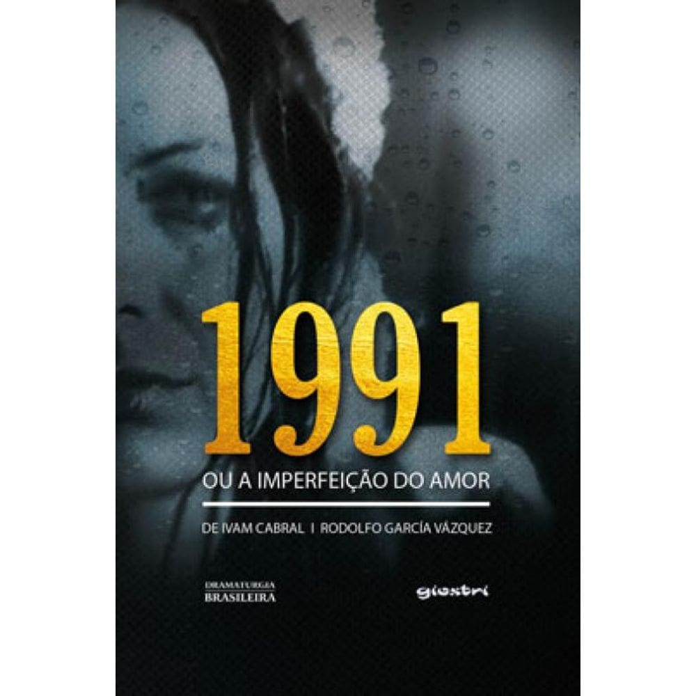 1991 Ou A Imperfeição Do Amor