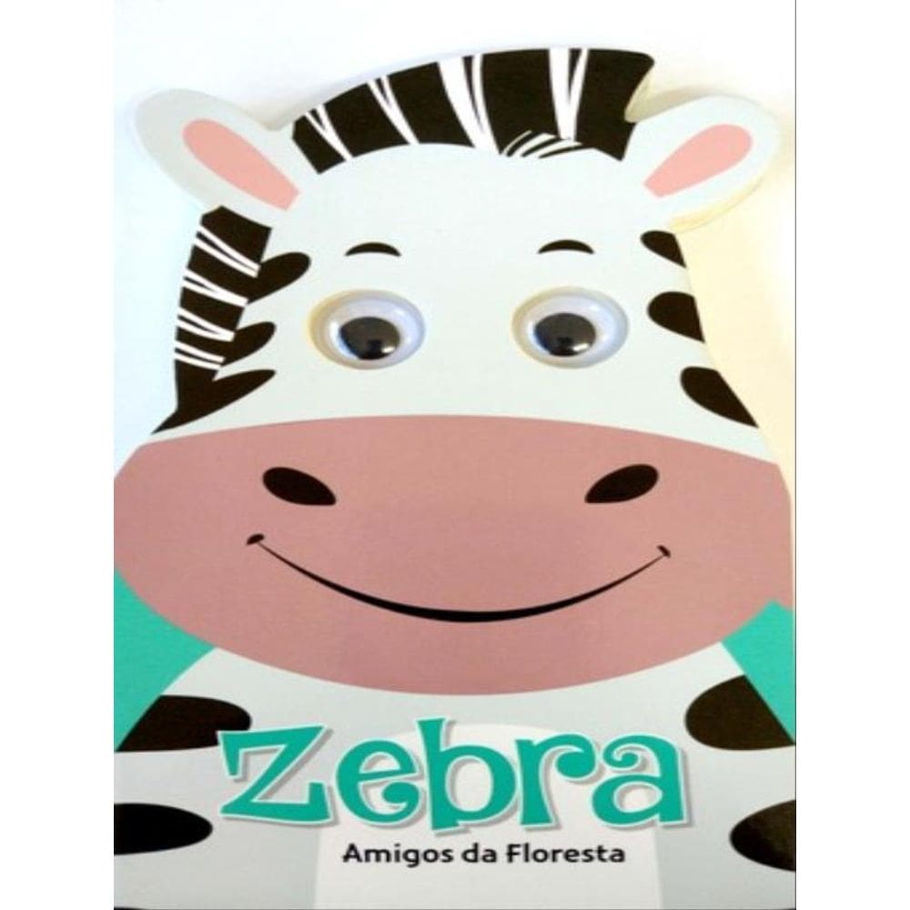 Zebra - Olhinhos - Amigos Da Floresta