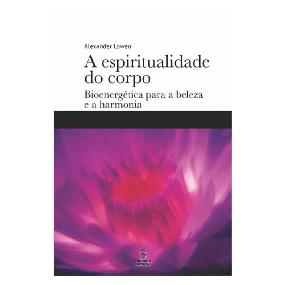 A Espiritualidade Do Corpo