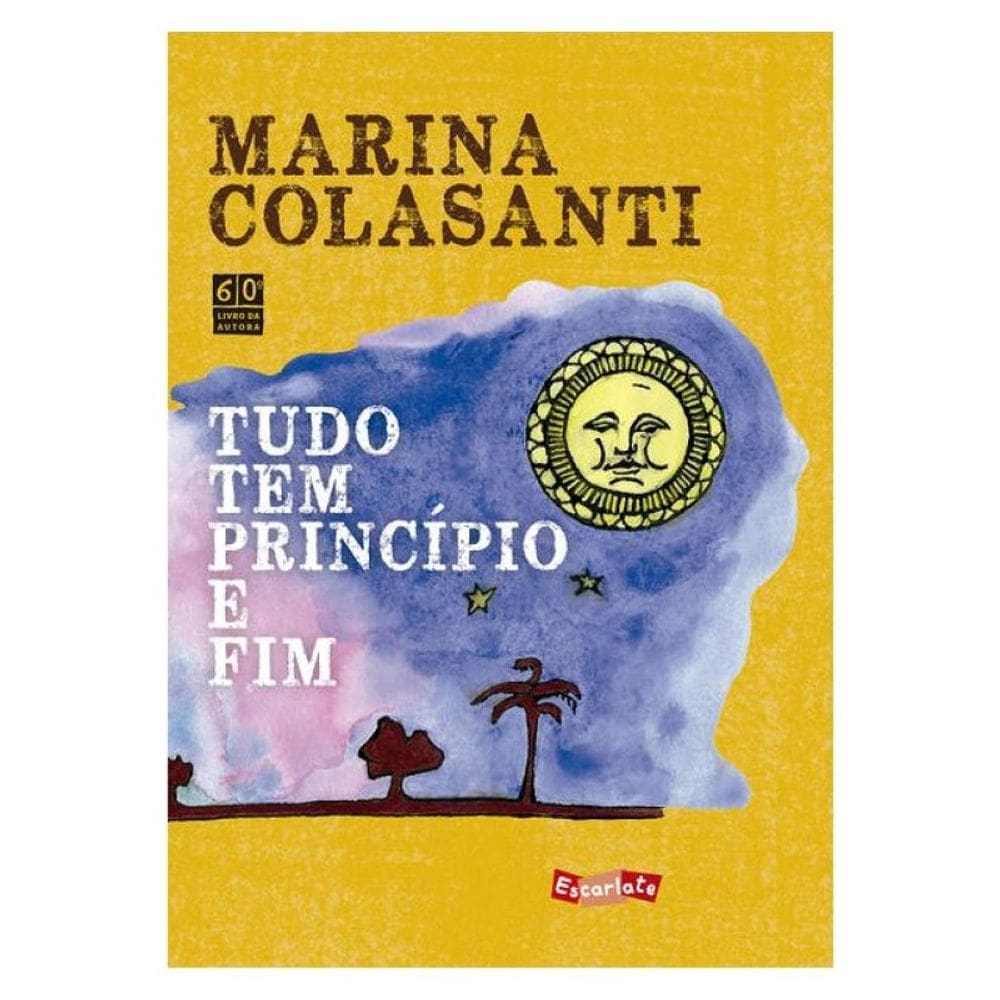 Tudo Tem Princípio E Fim