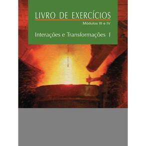 Livro De Exercícios - Interações E Transformações I