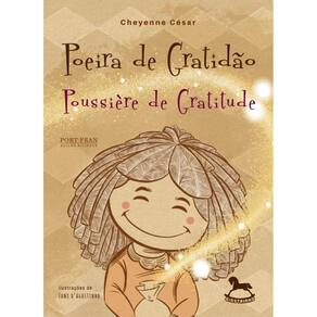 Poeira De Gratidão | Poussière De Gratitude