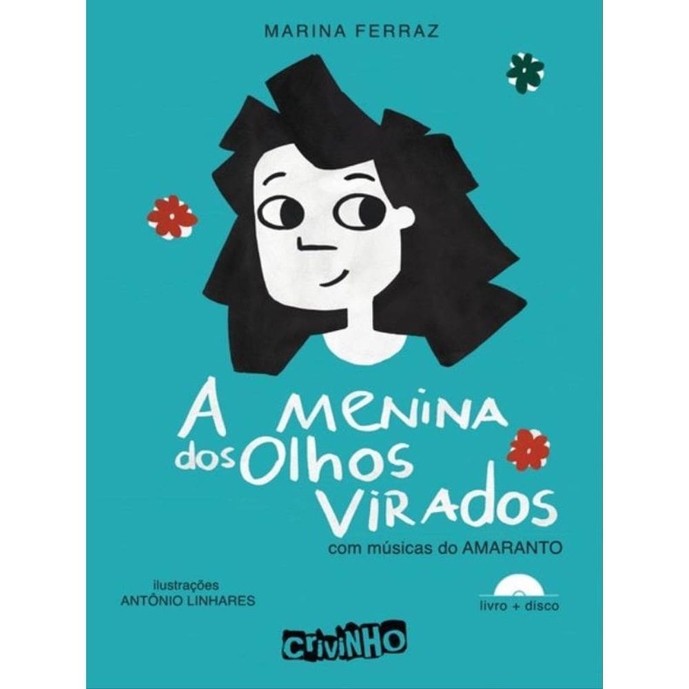 A Menina Dos Olhos Virados
