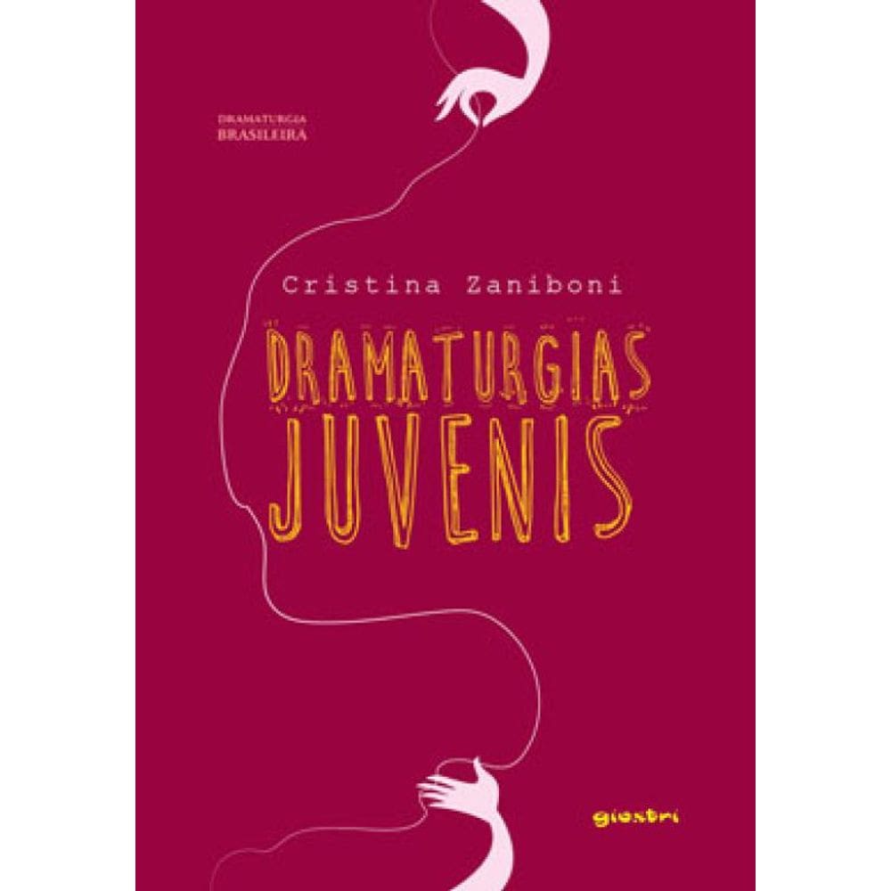 Dramaturgias Juvenis - Vol. 1