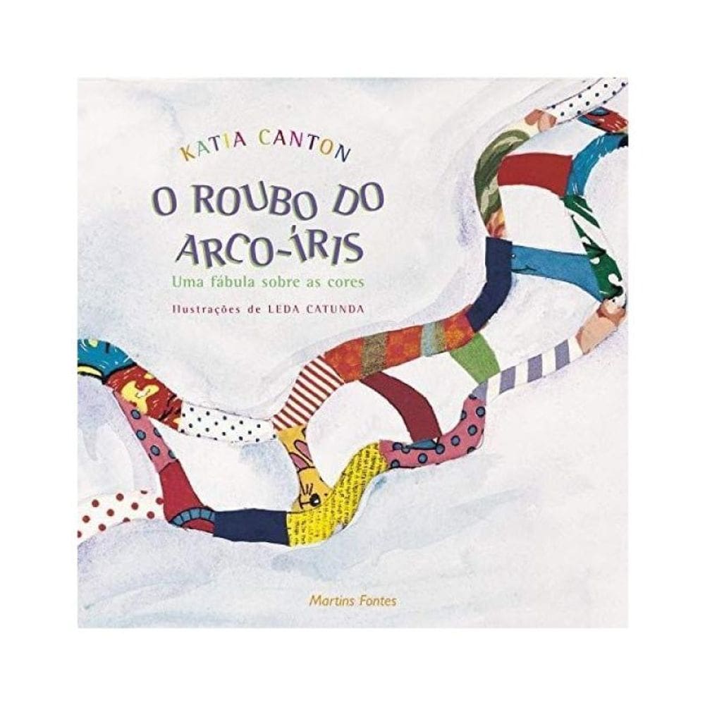 O Roubo Do Arco-Íris