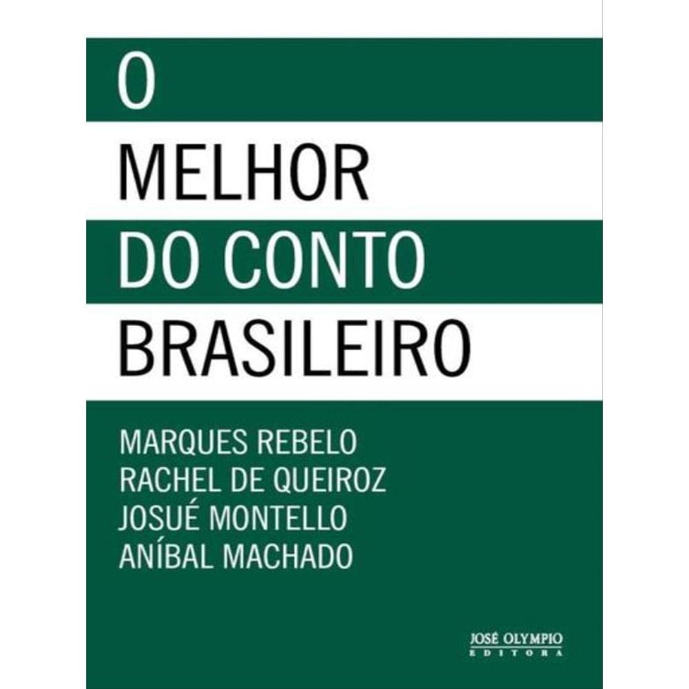 O Melhor Do Conto Brasileiro