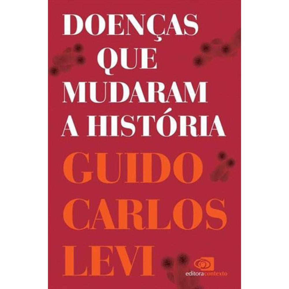 Doenças Que Mudaram A História