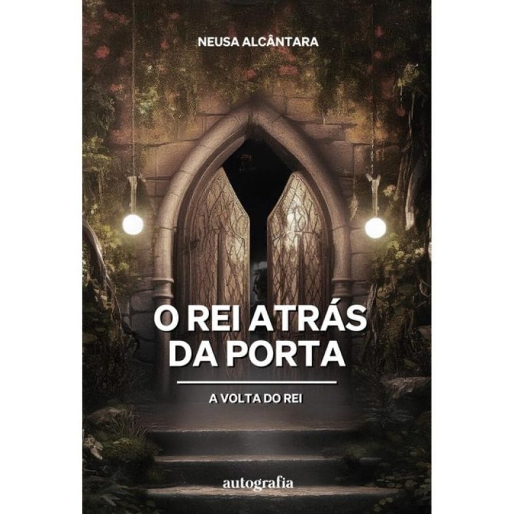 O Rei Atrás Da Porta