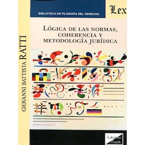 Lógica De Las Normas, Coherencia Y Metodología Jurídica