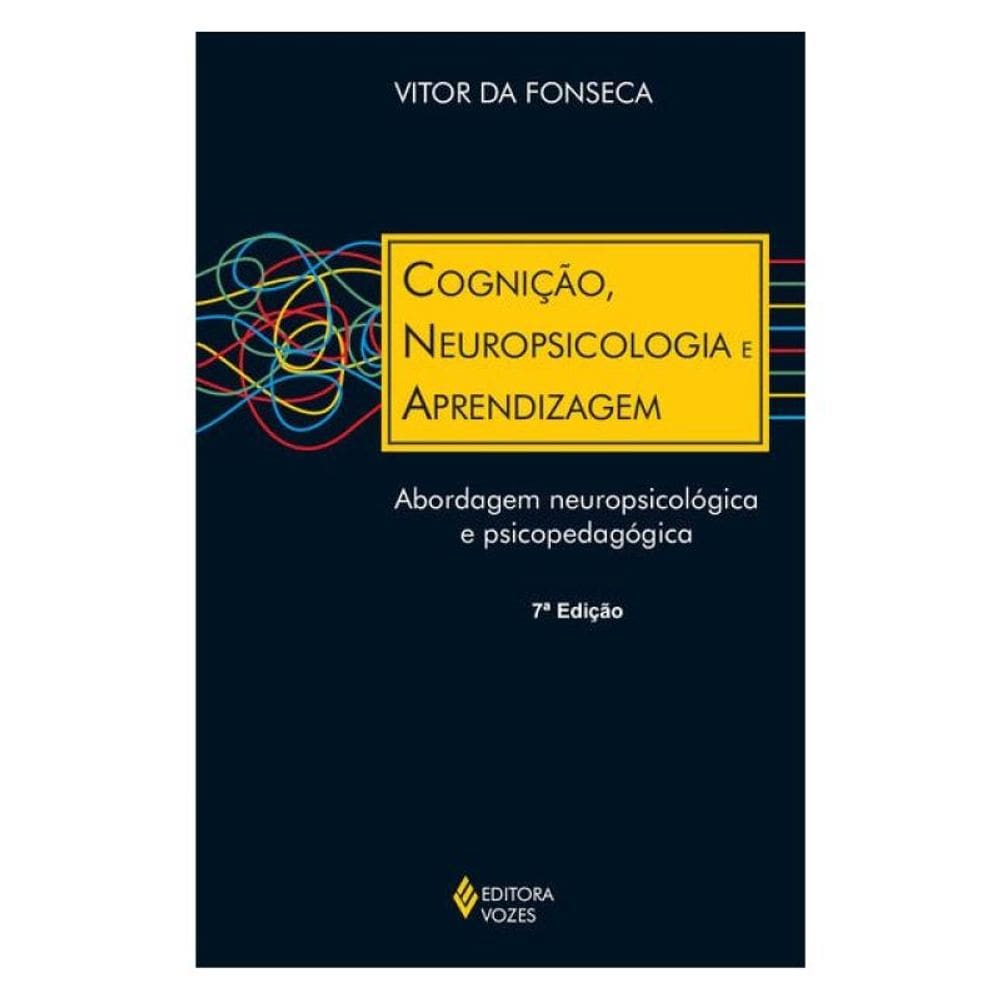 Cognição, Neuropsicologia E Aprendizagem