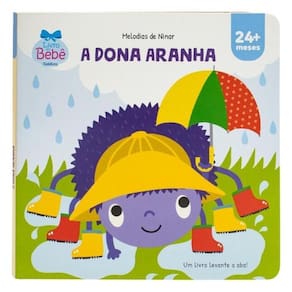 Melodias De Ninar - Um Livro Levante A Aba! Dona Aranha, A