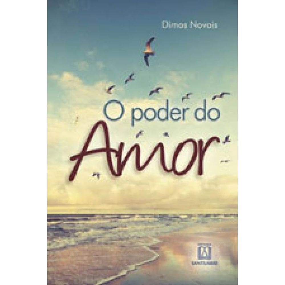 O Poder Do Amor