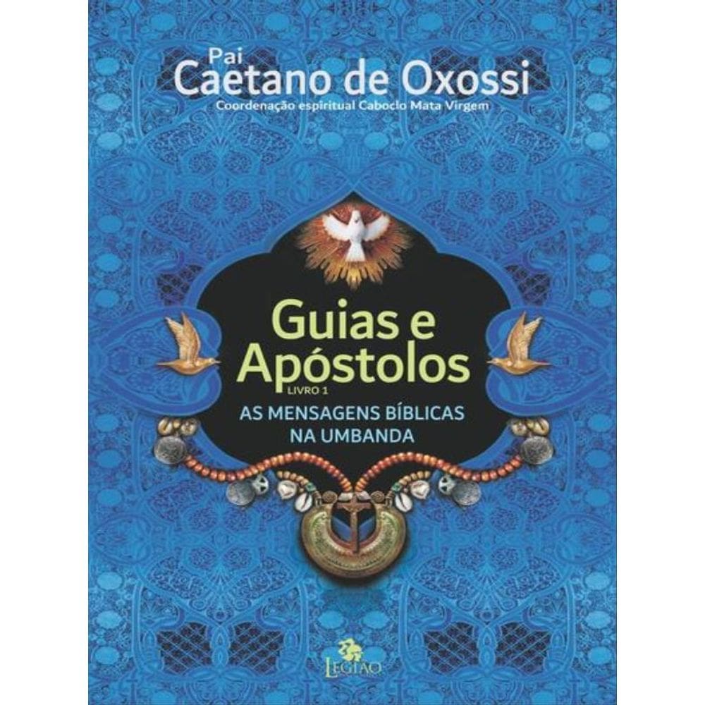 Guias E Apóstolos - Vol. 1