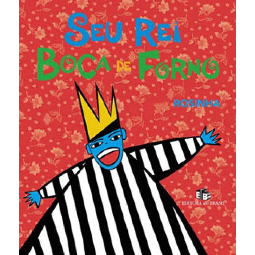 Seu Rei Boca De Forno