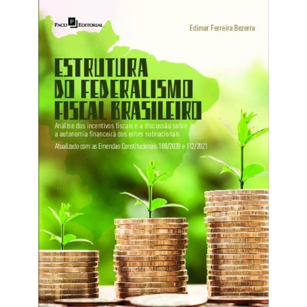Estrutura Do Federalismo Fiscal Brasileiro