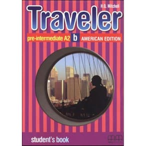 Traveler - Pre-Intermediate A2 B - Student`S Book - American Split Edition