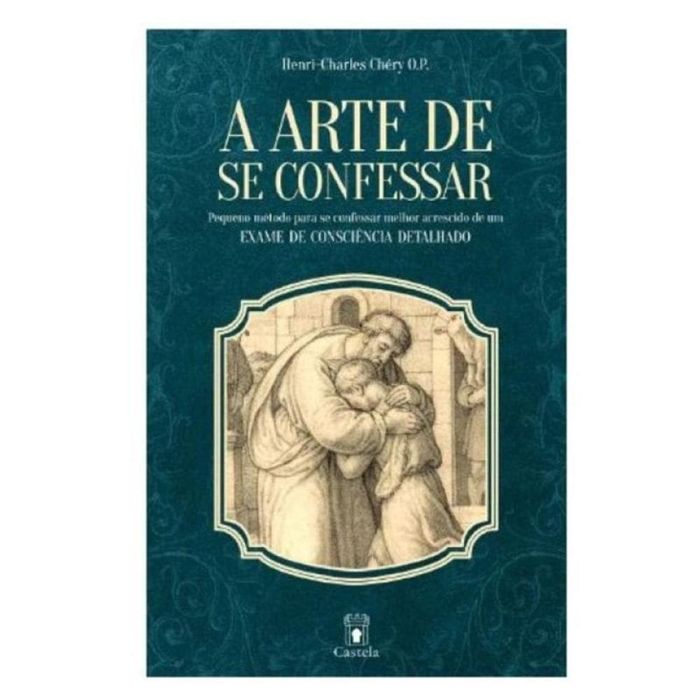 A Arte De Se Confessar