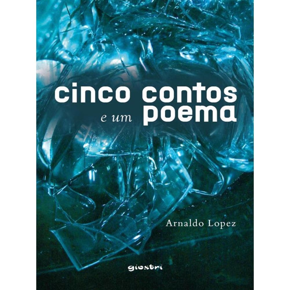 Cinco Contos E Um Poema - Vol. 1