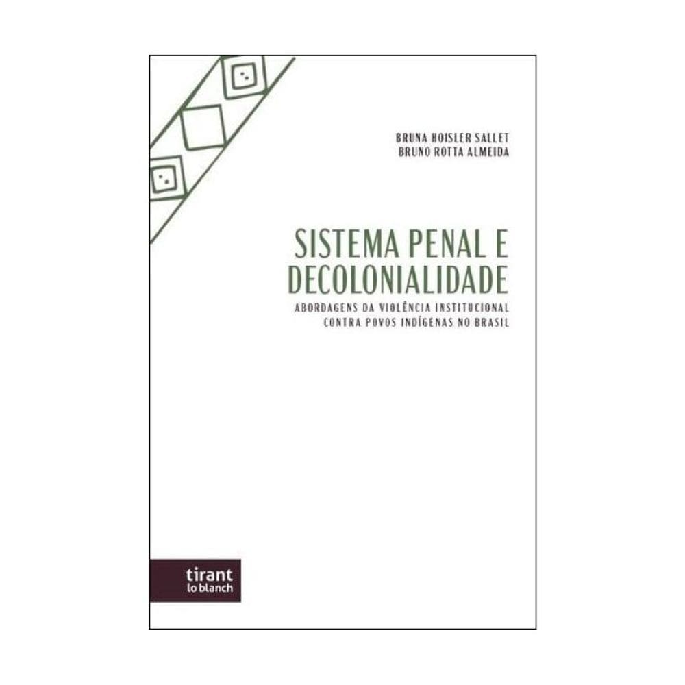 Sistema Penal E Decolonialidade - 2024