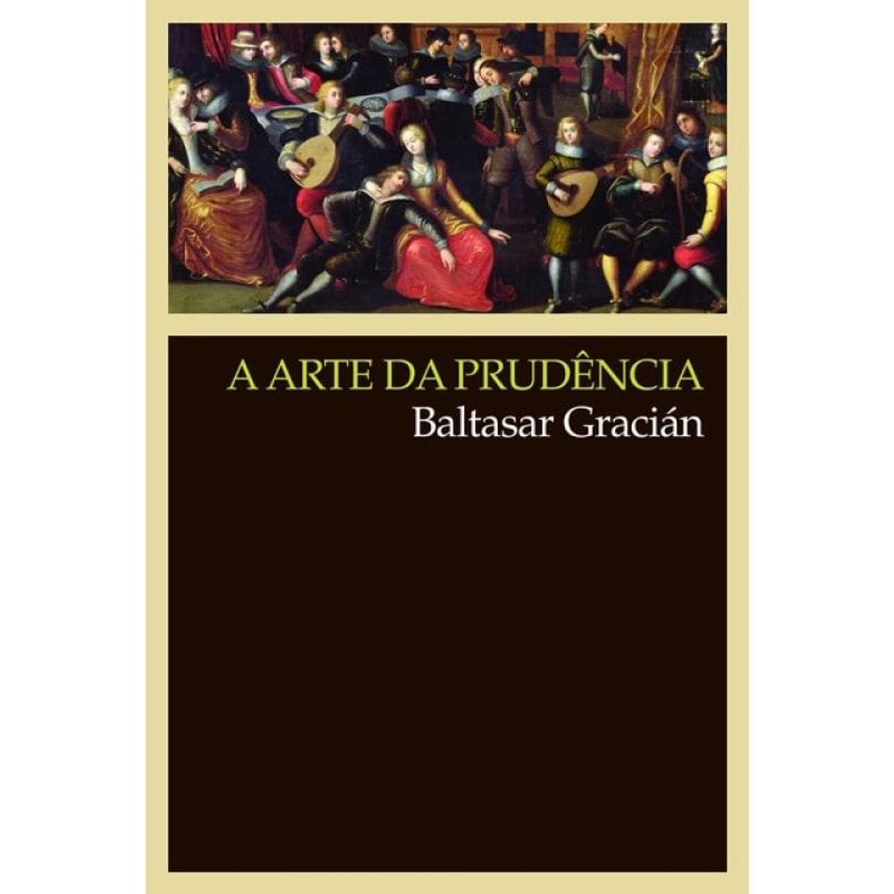 A Arte Da Prudência