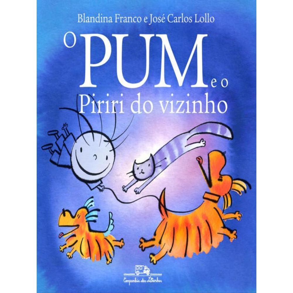 O Pum E O Piriri Do Vizinho