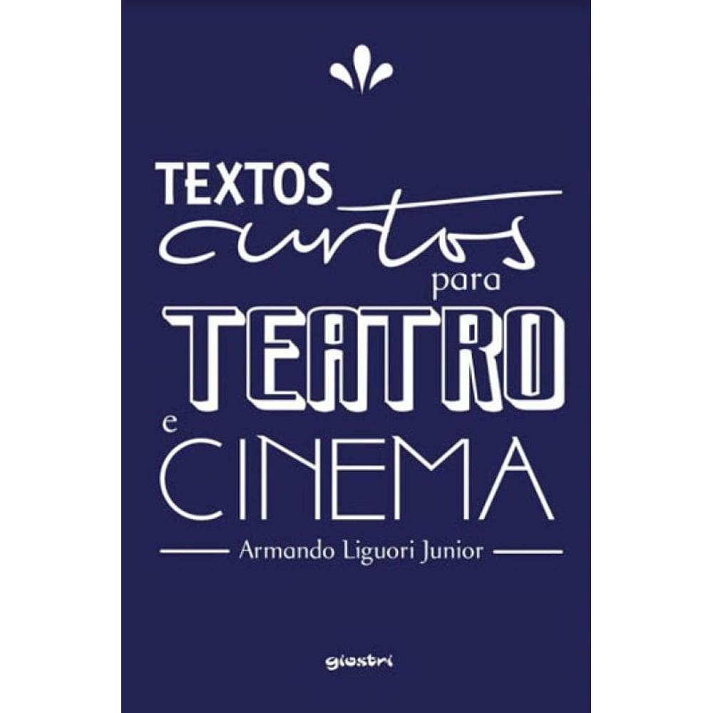 Textos Curtos Para Teatro E Cinema