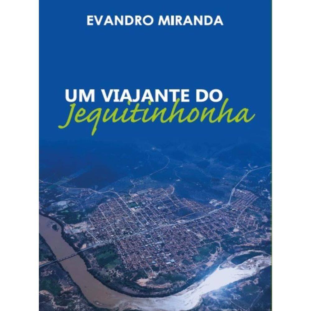 Um Viajante Do Jequitinhonha