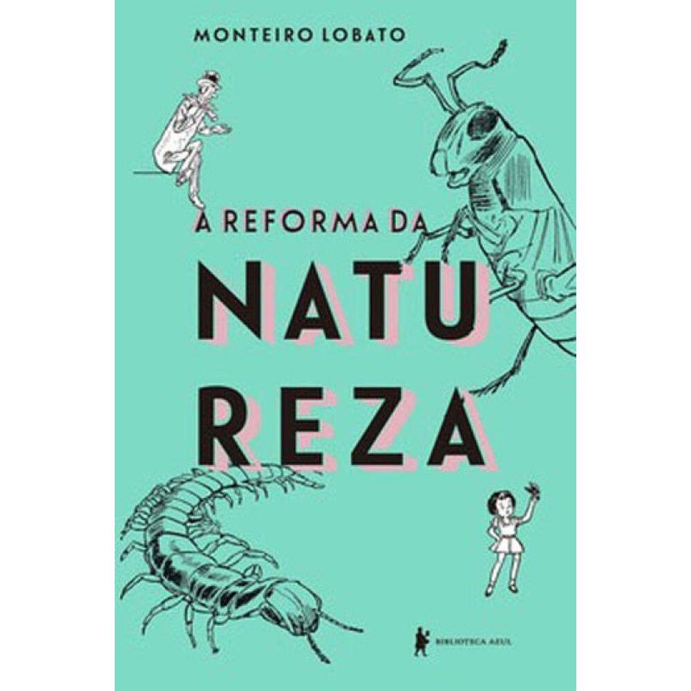 A Reforma Da Natureza