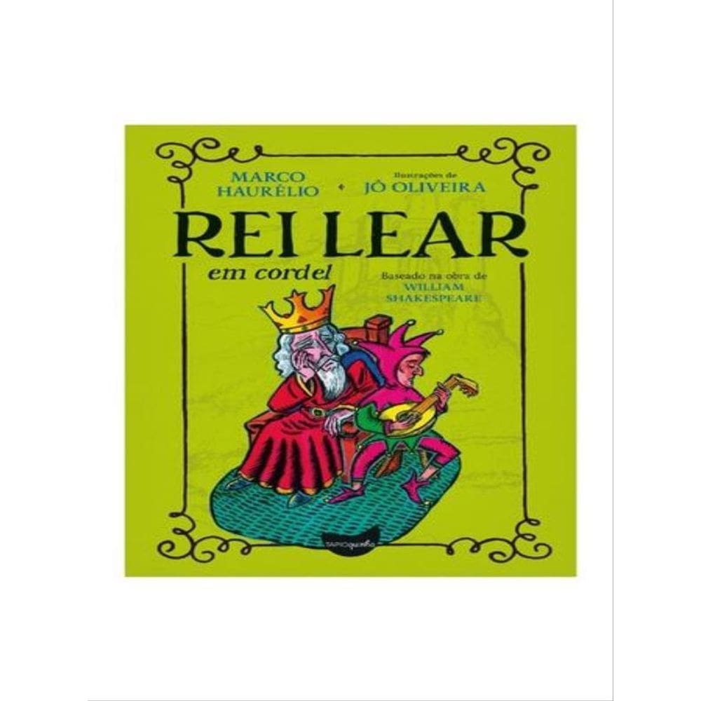 Rei Lear Em Cordel - Vol. 1