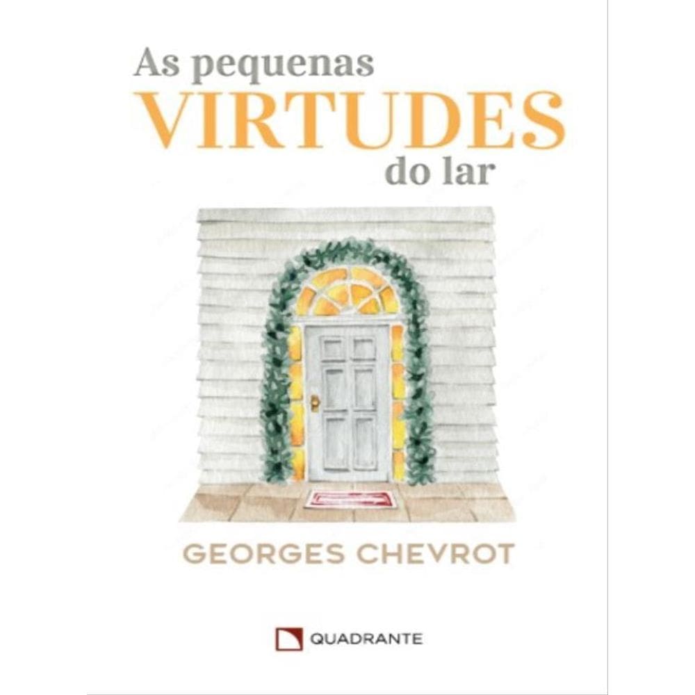As Pequenas Virtudes Do Lar