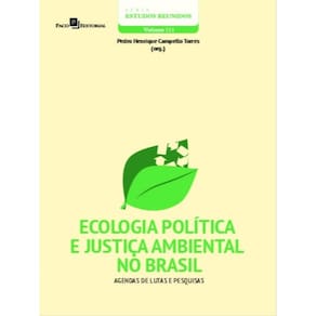 Ecologia Política E Justiça Ambiental No Brasil - Vol. 111