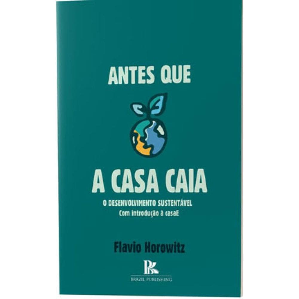 Antes Que A Casa Caia