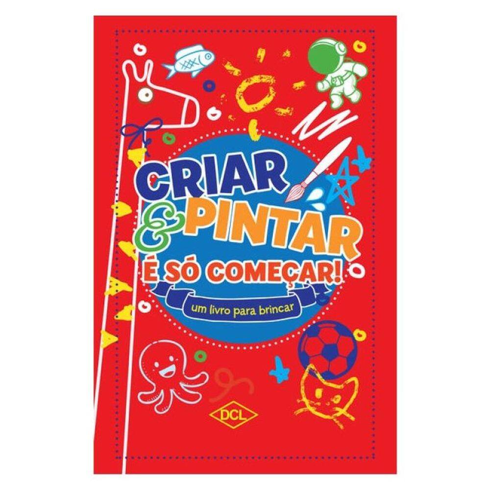 Criar E Pintar É Só Começar - Vermelho