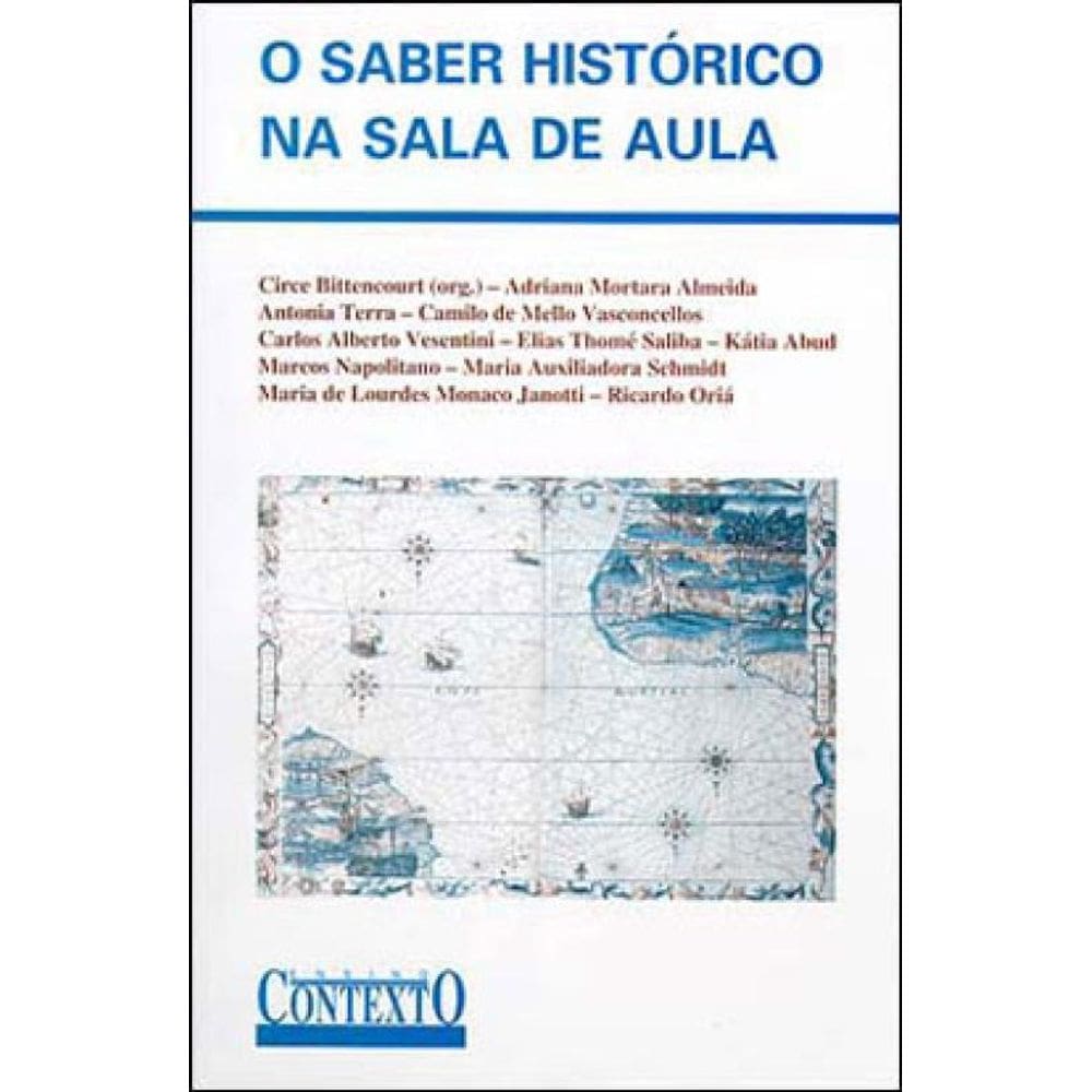 O Saber Histórico Na Sala De Aula