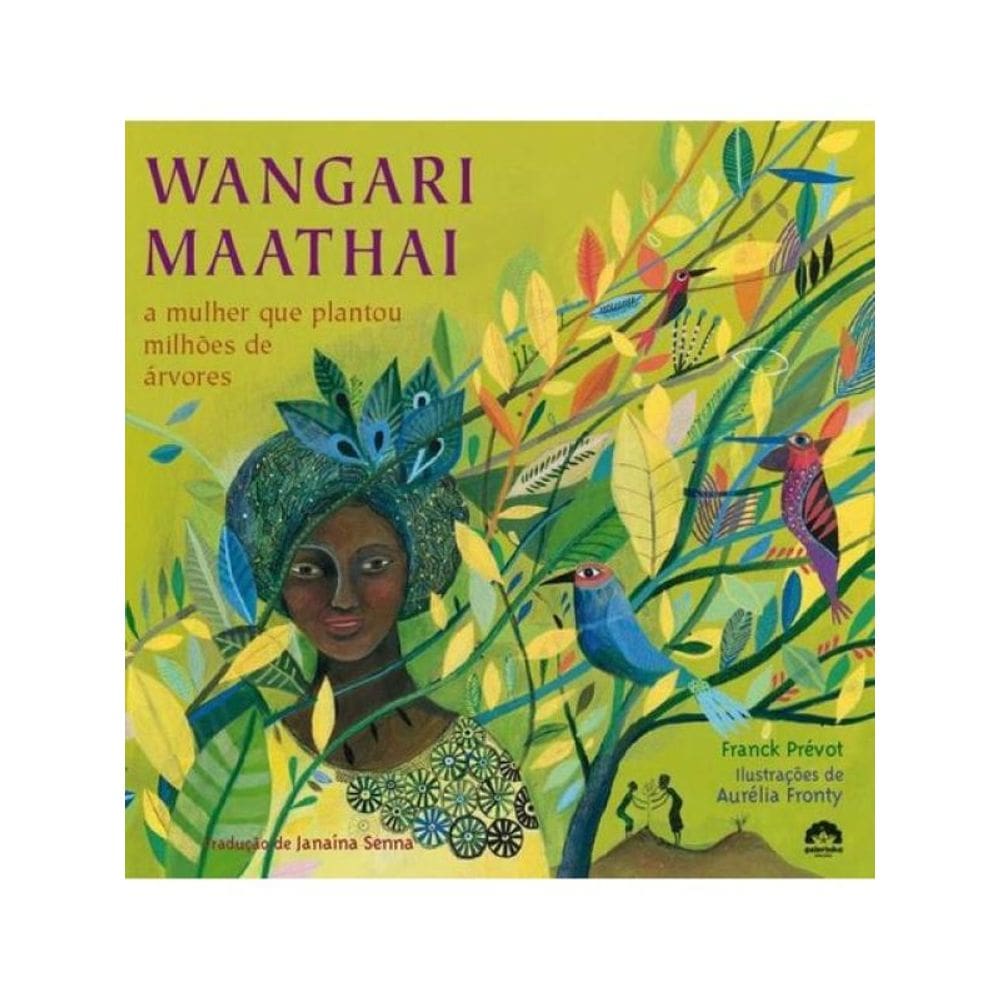 Wangari Mathaai: A Mulher Que Plantou Milhões De Árvores