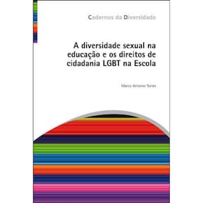A Diversidade Sexual Na Educação E Os Direitos De Cidadania Lgbt Na Escola