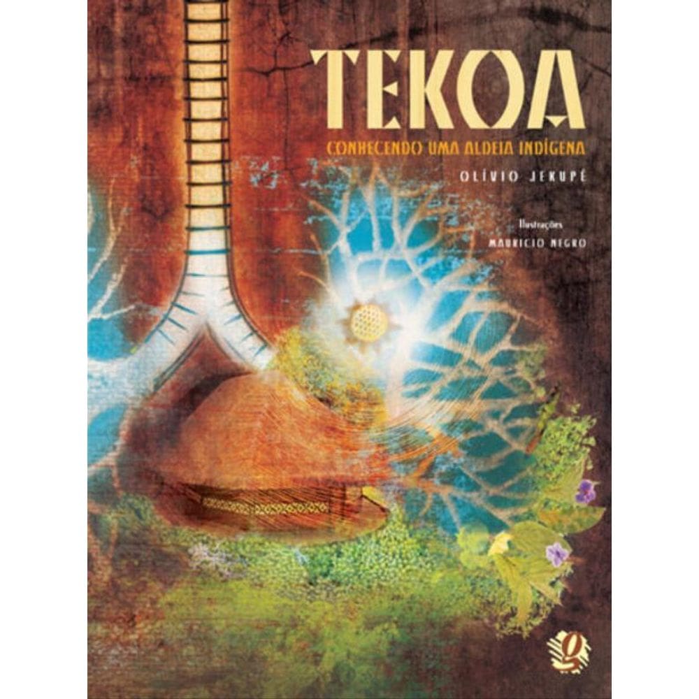 Tekoa: Conhecendo Uma Aldeia Indígena