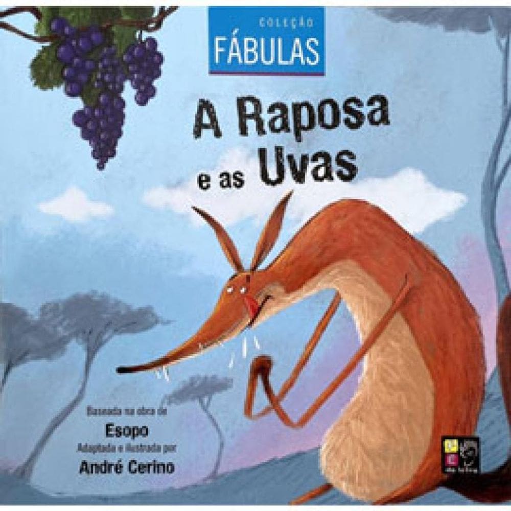 A Raposa E As Uvas - Coleção Fábulas