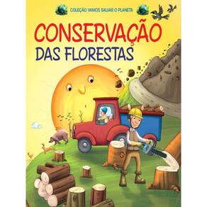 Coleção Vamos Salvar O Planeta - Conservação Das Florestas