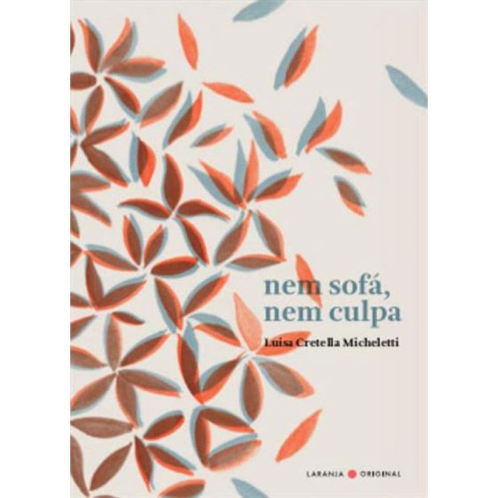 Nem Sofá, Nem Culpa