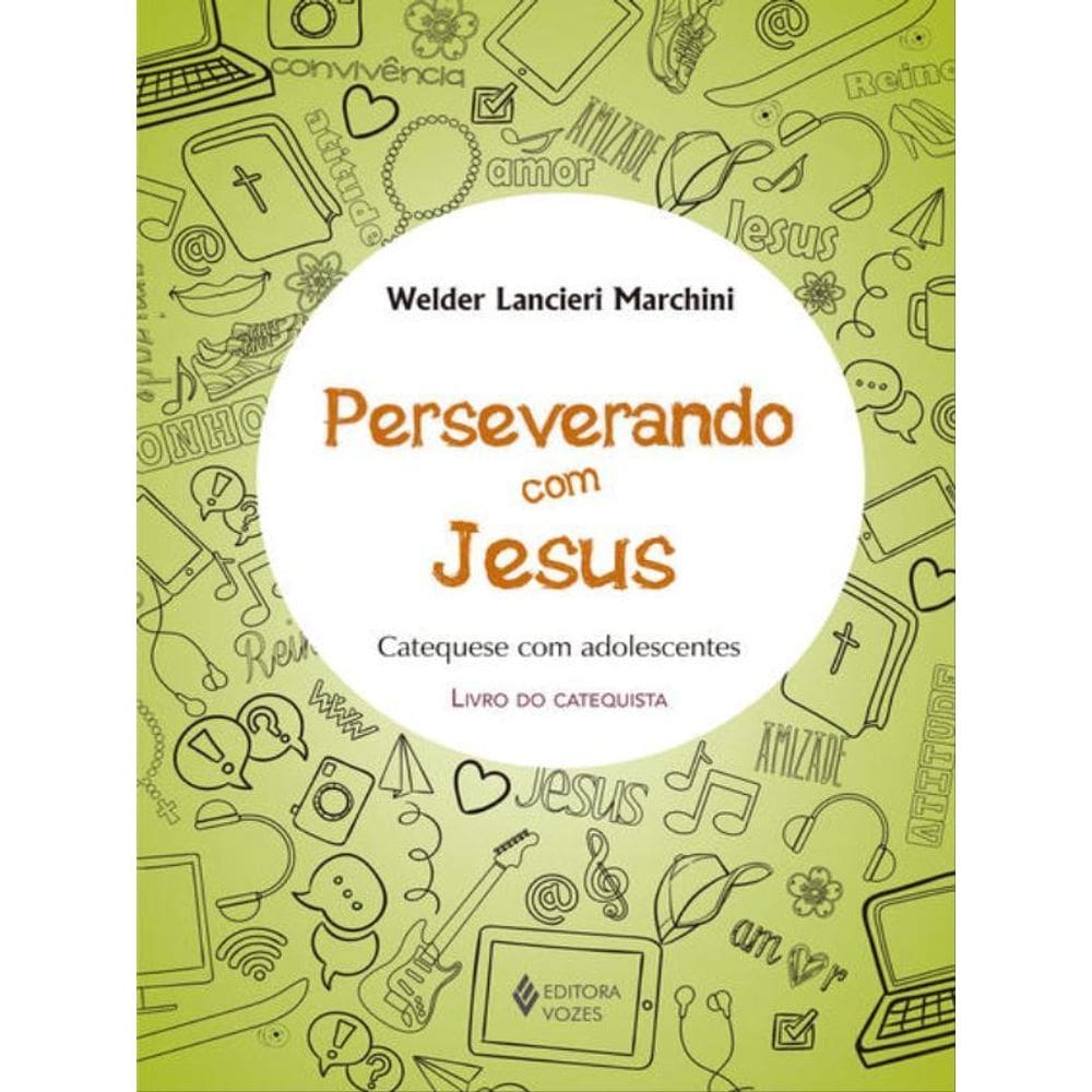 Perseverando Com Jesus - Catequista