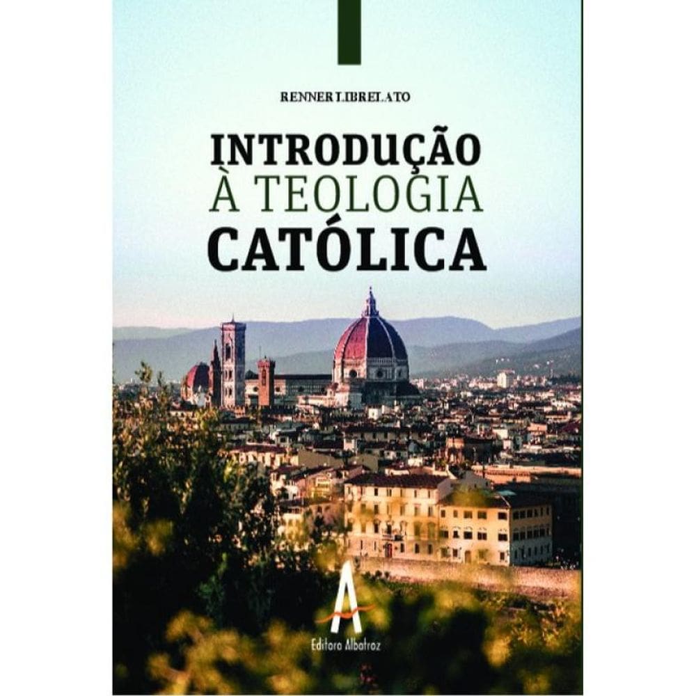 Introdução À Teologia Católica