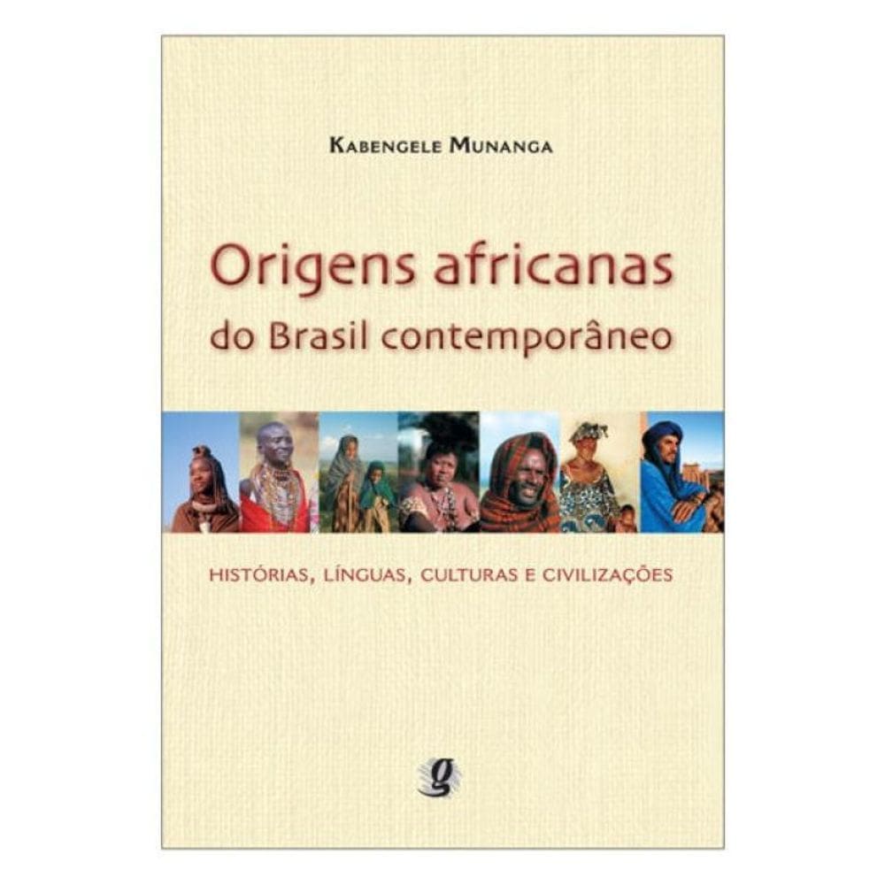 Origens Africanas Do Brasil Contemporâneo