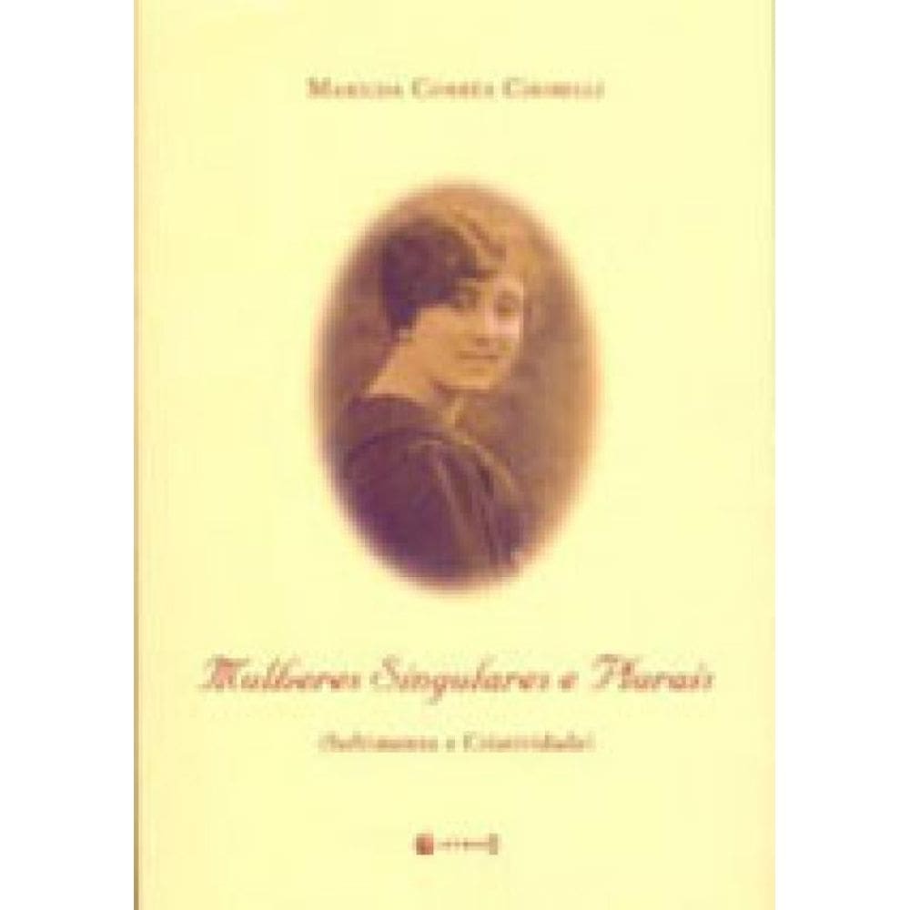 Mulheres Singulares E Plurais