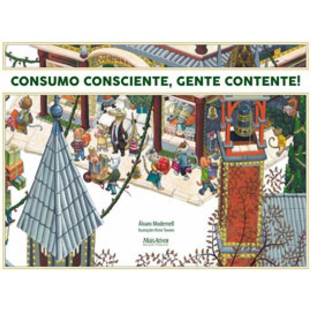 Consumo Consciente, Gente Contente!